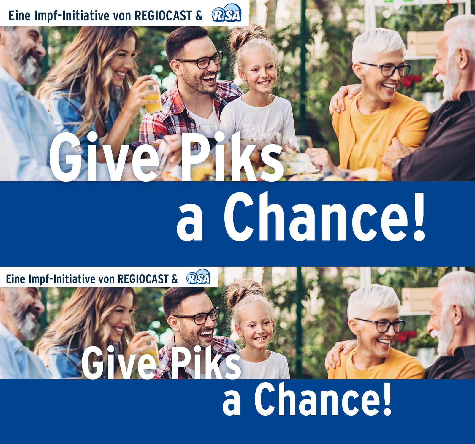 Give Piks a Chance zwei Formate