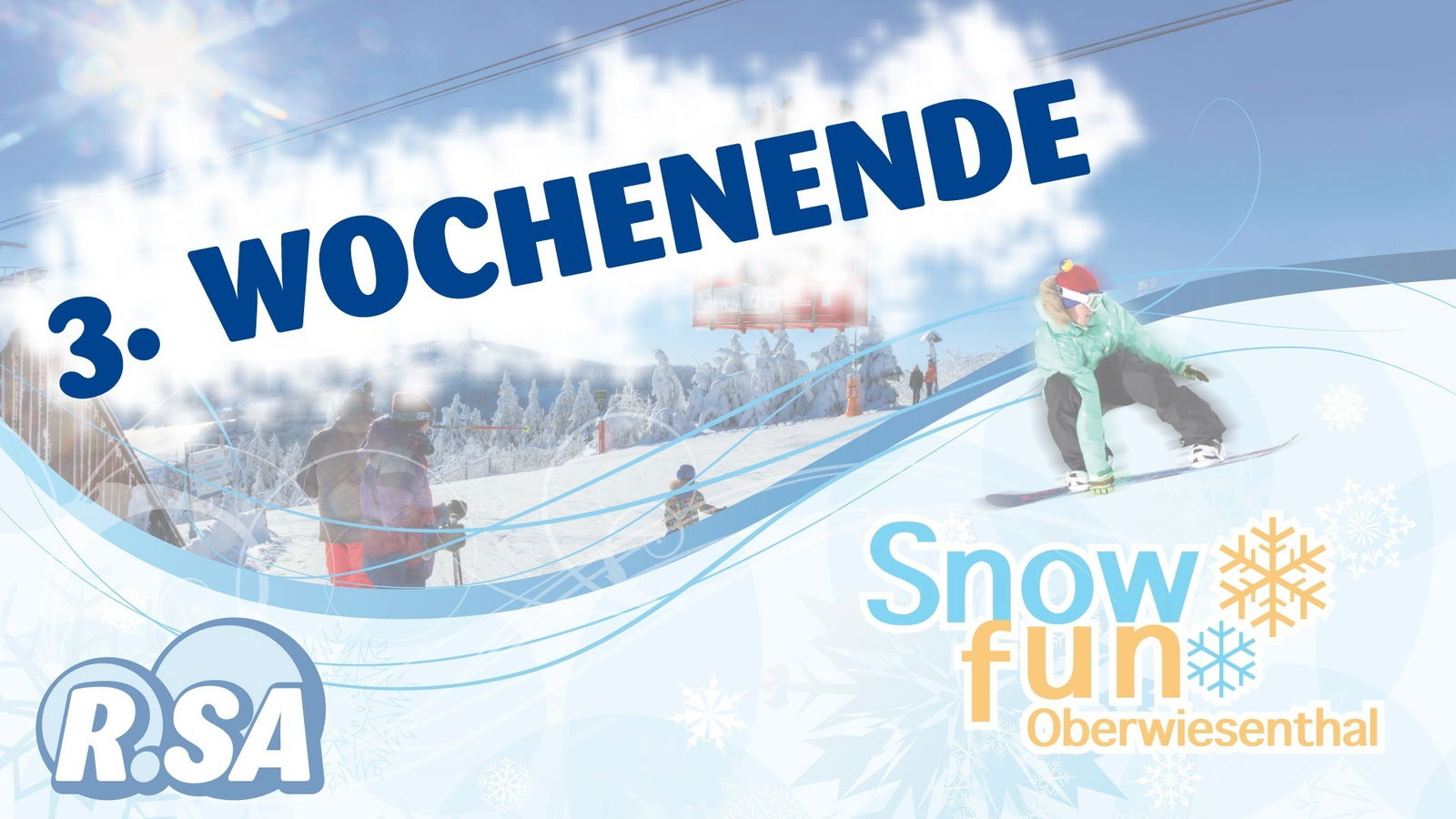 3. SNOW FUN Wochenende