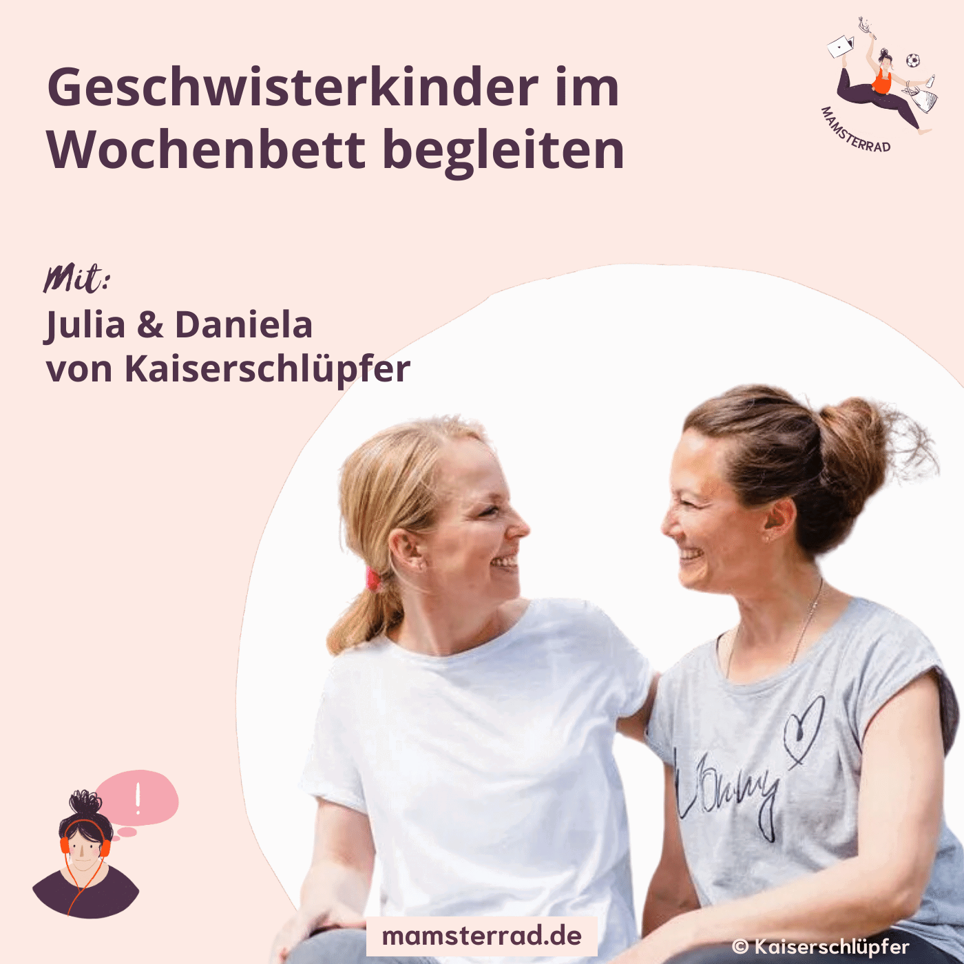 #247 Geschwisterkinder im Wochenbett begleiten - mit Kaiserschlüpfer