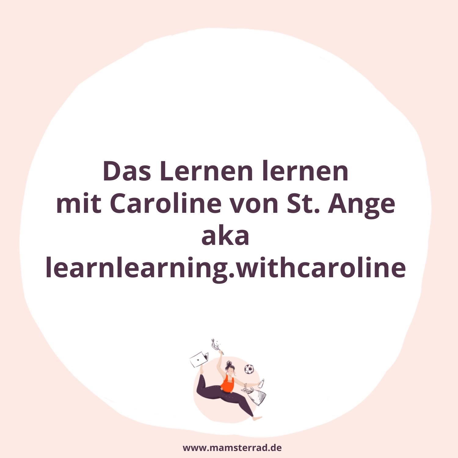 #189 Lernen lernen mit Caroline von St. Ange aka learnlearning.withcaroline